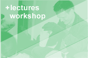 lectures / workshop